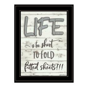 "Life is too Short" By Susie Boyer, Ready to Hang Framed Print, Black Frame