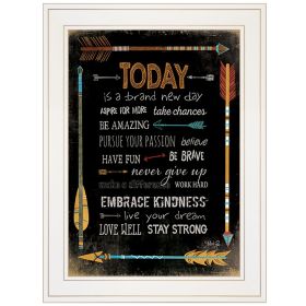 "Today Is a Brand New Day" by Marla Rae, Ready to Hang Framed Print, White Frame