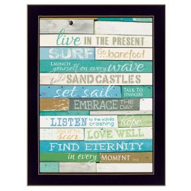 "Live in the Present" By Marla Rae, Printed Wall Art, Ready To Hang Framed Poster, Black Frame